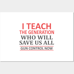 Teacher Gun Control Now Anti Gun T Shirt Posters and Art